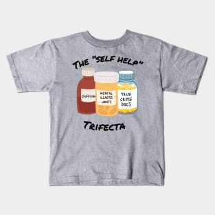 The self help trifecta self medicate joke coping mechanism Kids T-Shirt